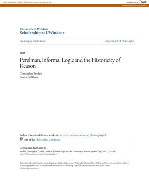 Perelman, Informal Logic and the Historicity of Reason Christopher Tindale University of Windsor
