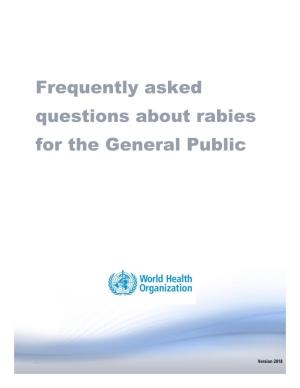 Frequently Asked Questions About Rabies for the General Public