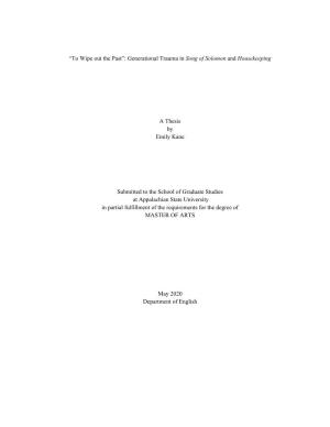 “To Wipe out the Past”: Generational Trauma in Song of Solomon and Housekeeping a Thesis by Emily Kane Submitted to The