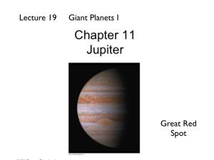 Lecture 19 Giant Planets I Great Red Spot