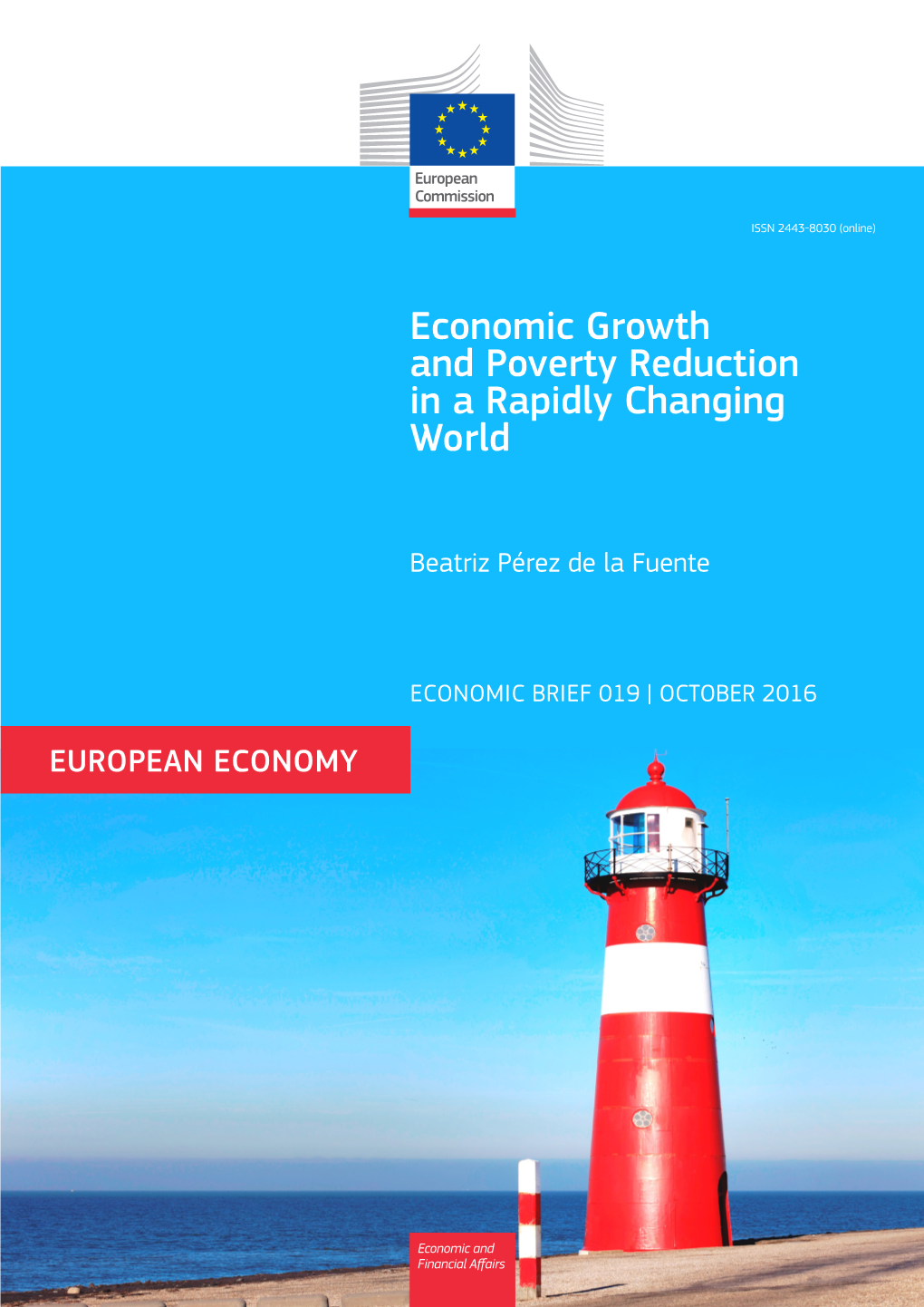 Economic Growth and Poverty Reduction in a Rapidly Changing World