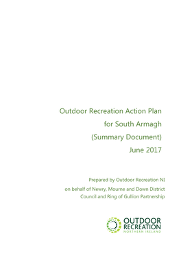 Outdoor Recreation Action Plan for South Armagh (Summary Document) June 2017