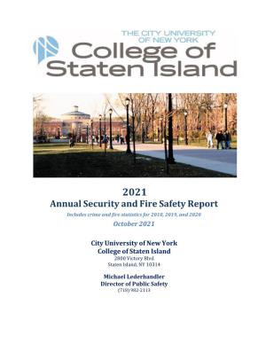 Annual Security and Fire Safety Report Includes Crime and Fire Statistics for 2018, 2019, and 2020 October 2021