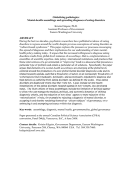 Globalizing Pathologies: Mental-Health Assemblage and Spreading Diagnoses of Eating Disorders Kristin Edquist, Ph.D. Assistant P