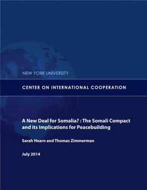 A New Deal for Somalia? : the Somali Compact and Its Implications for Peacebuilding