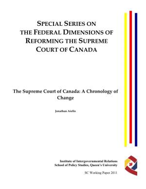 Special Series on the Federal Dimensions of Reforming the Supreme Court of Canada