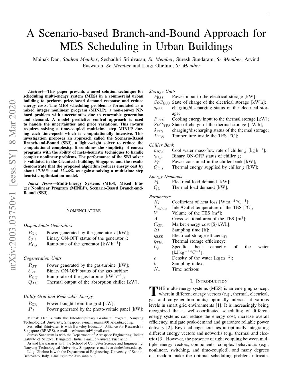 A Scenario-Based Branch-And-Bound Approach for MES Scheduling in Urban Buildings Mainak Dan, Student Member, Seshadhri Srinivasan, Sr