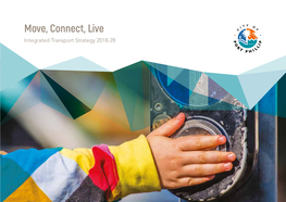Move, Connect, Live Integrated Transport Strategy 2018-28 2