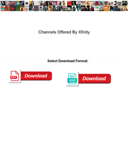 Channels Offered by Xfinity