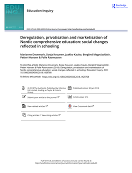 Deregulation, Privatisation and Marketisation of Nordic Comprehensive Education: Social Changes Reflected in Schooling