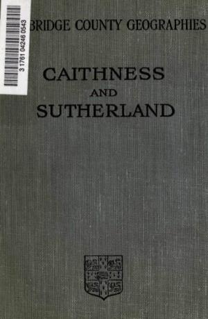 SUTHERLAND Reference to Parishes Caithness 1 Keay 6 J3 2 Thurso 7 Wick 3 Olrig 8 Waiter 4 Dunnet 9 Sauark 5 Canisbay ID Icajieran