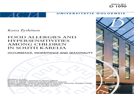 FOOD ALLERGIES and HYPERSENSITIVITIES AMONG CHILDREN in SOUTH KARELIA Occurrence, Inheritance and Seasonality