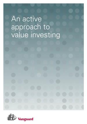 An Active Approach to Value Investing Investing in Value
