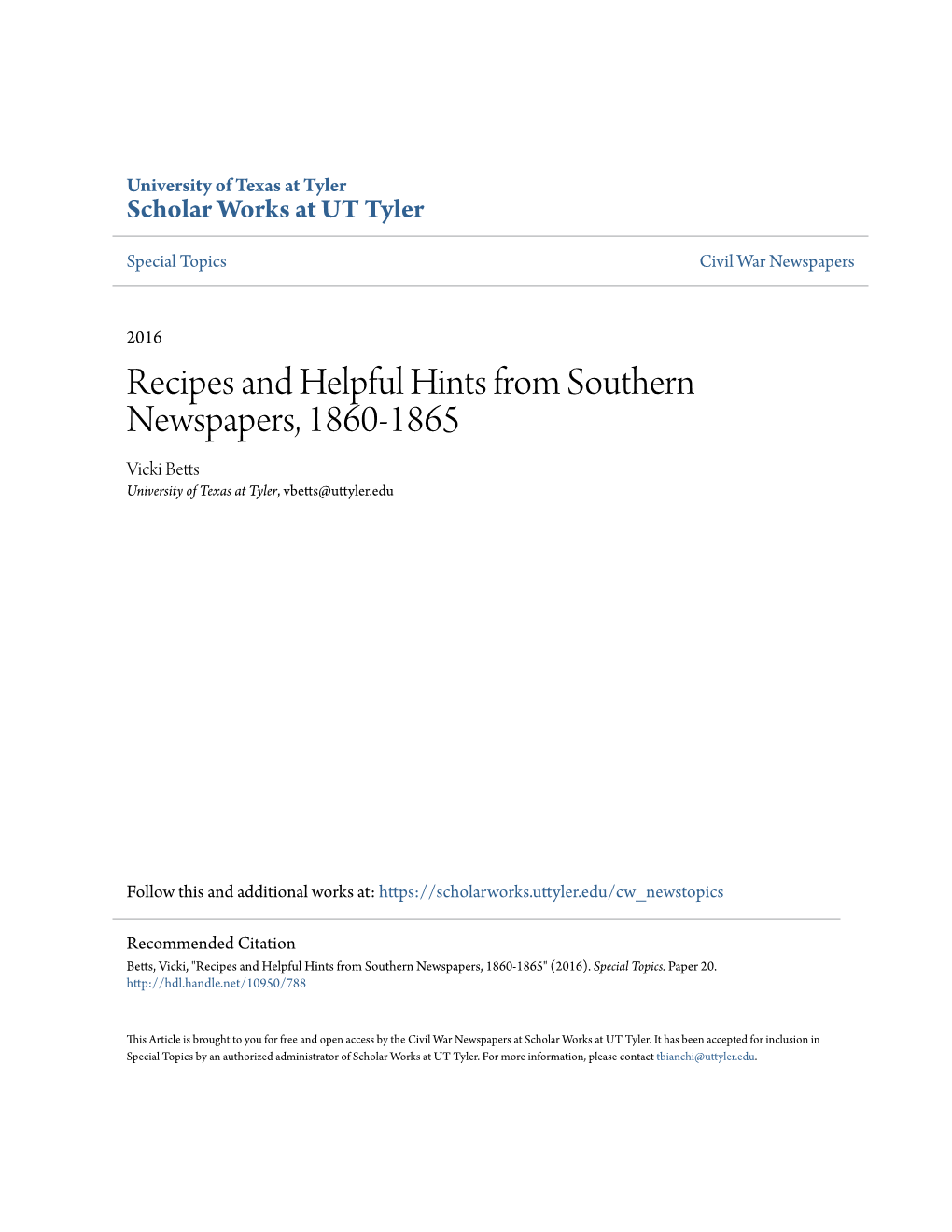 Recipes and Helpful Hints from Southern Newspapers, 1860-1865 Vicki Betts University of Texas at Tyler, Vbetts@Uttyler.Edu