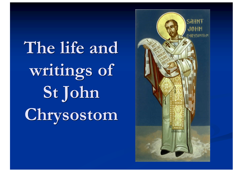 The Life and Writings of St John Chrysostom