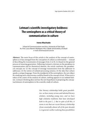 The Semiosphere As a Critical Theory of Communication in Culture