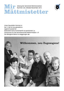 Willkommen, Neu Zugezogene! 2 Editorial Mirmättmistetter Oktober 2012
