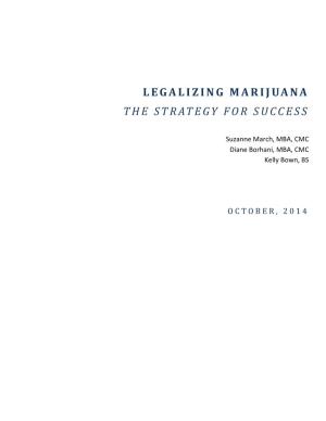 Legalizing Marijuana the Strategy for Success