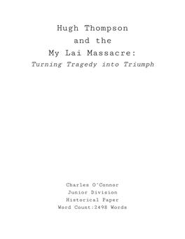 Hugh Thompson and the My Lai Massacre: Turning Tragedy Into Triumph