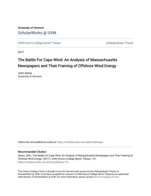 The Battle for Cape Wind: an Analysis of Massachusetts Newspapers and Their Framing of Offshore Wind Energy