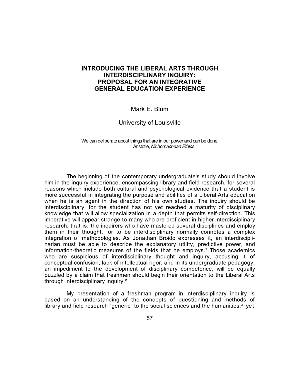 Introducing the Liberal Arts Through Interdisciplinary Inquiry: Proposal for an Integrative General Education Experience