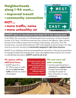 Neighborhoods Along I-94 Want… • Improved Transit • Community Connection NOT… • More Traffic, Noise • More Unhealthy Air