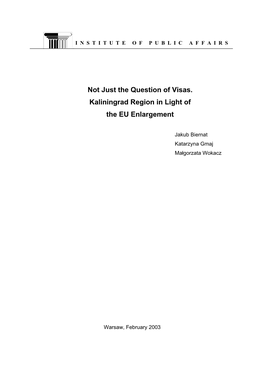 Not Just the Question of Visas. Kaliningrad Region in Light of The