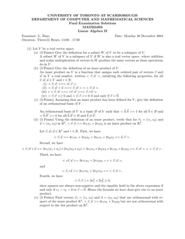 UNIVERSITY of TORONTO at SCARBOROUGH DEPARTMENT of COMPUTER and MATHEMATICAL SCIENCES Final Examination Solutions MATB24H3 Linear Algebra II Examiner: L