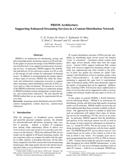 PRISM Architecture: Supporting Enhanced Streaming Services in a Content Distribution Network