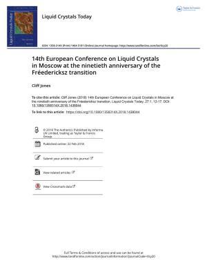 14Th European Conference on Liquid Crystals in Moscow at the Ninetieth Anniversary of the Fréedericksz Transition