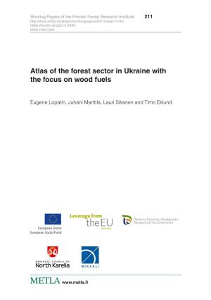 Atlas of the Forest Sector in Ukraine with the Focus on Wood Fuels