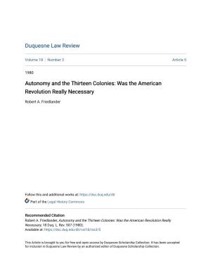 Autonomy and the Thirteen Colonies: Was the American Revolution Really Necessary