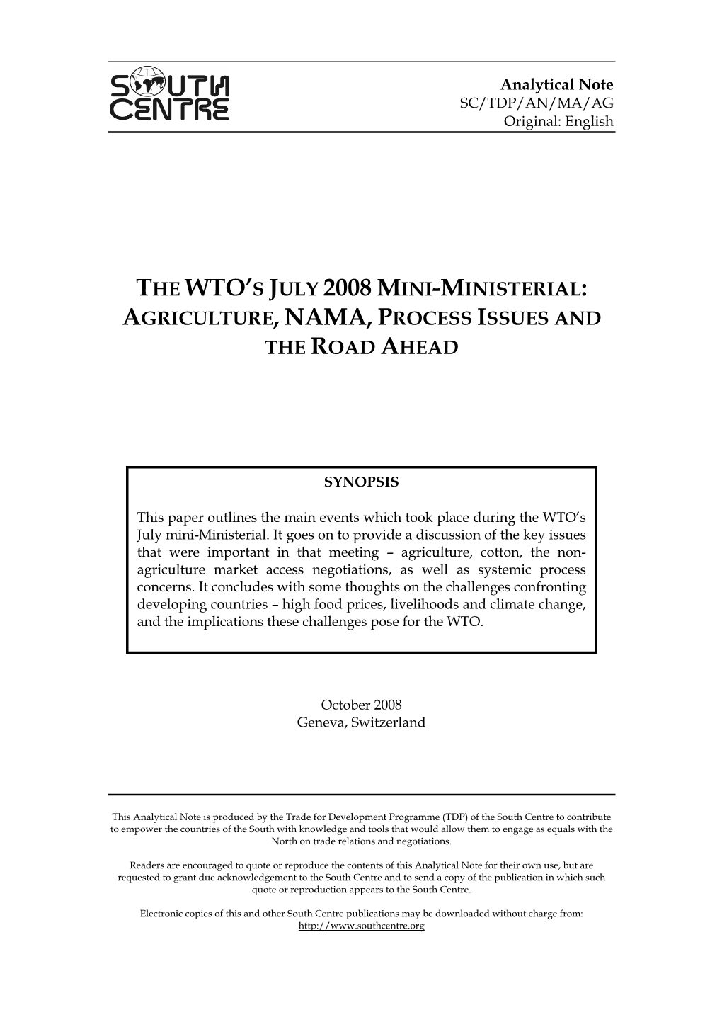 The WTO's July 2008 Mini-Ministerial: Agriculture, NAMA, Process Issues