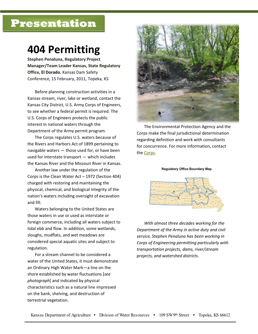 404 Permitting Stephen Penaluna, Regulatory Project Manager/Team Leader Kansas, State Regulatory Office, El Dorado