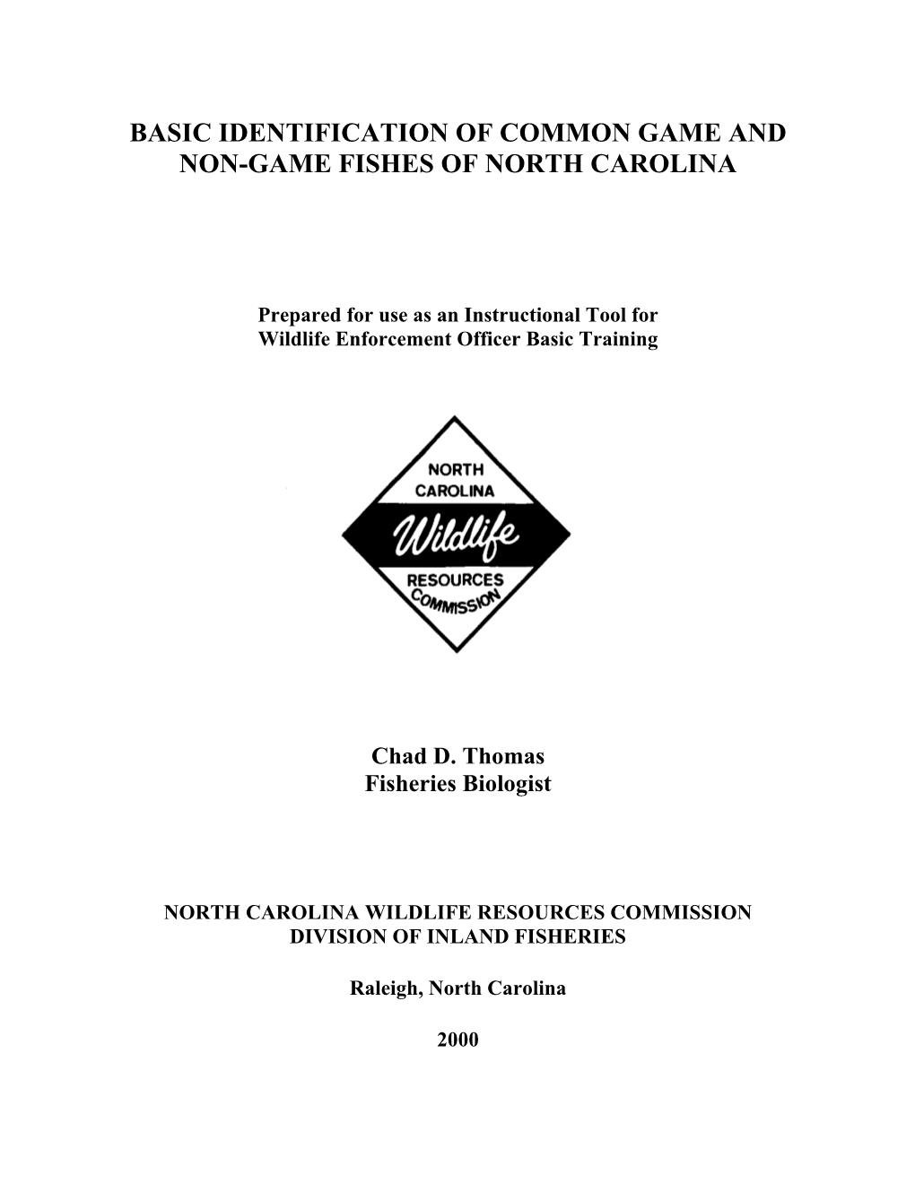 Basic Identification of Common Game and Non-Game Fishes of North Carolina