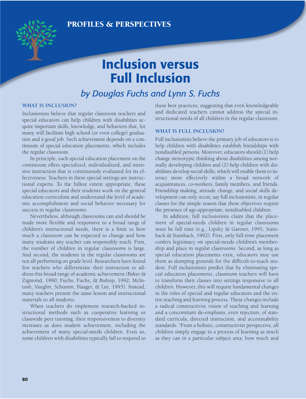 Inclusion Versus Full Inclusion by Douglas Fuchs and Lynn S