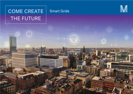 Smart Grids the FUTURE MANCHESTER: the LOW CARBON & SMART GRID HUB