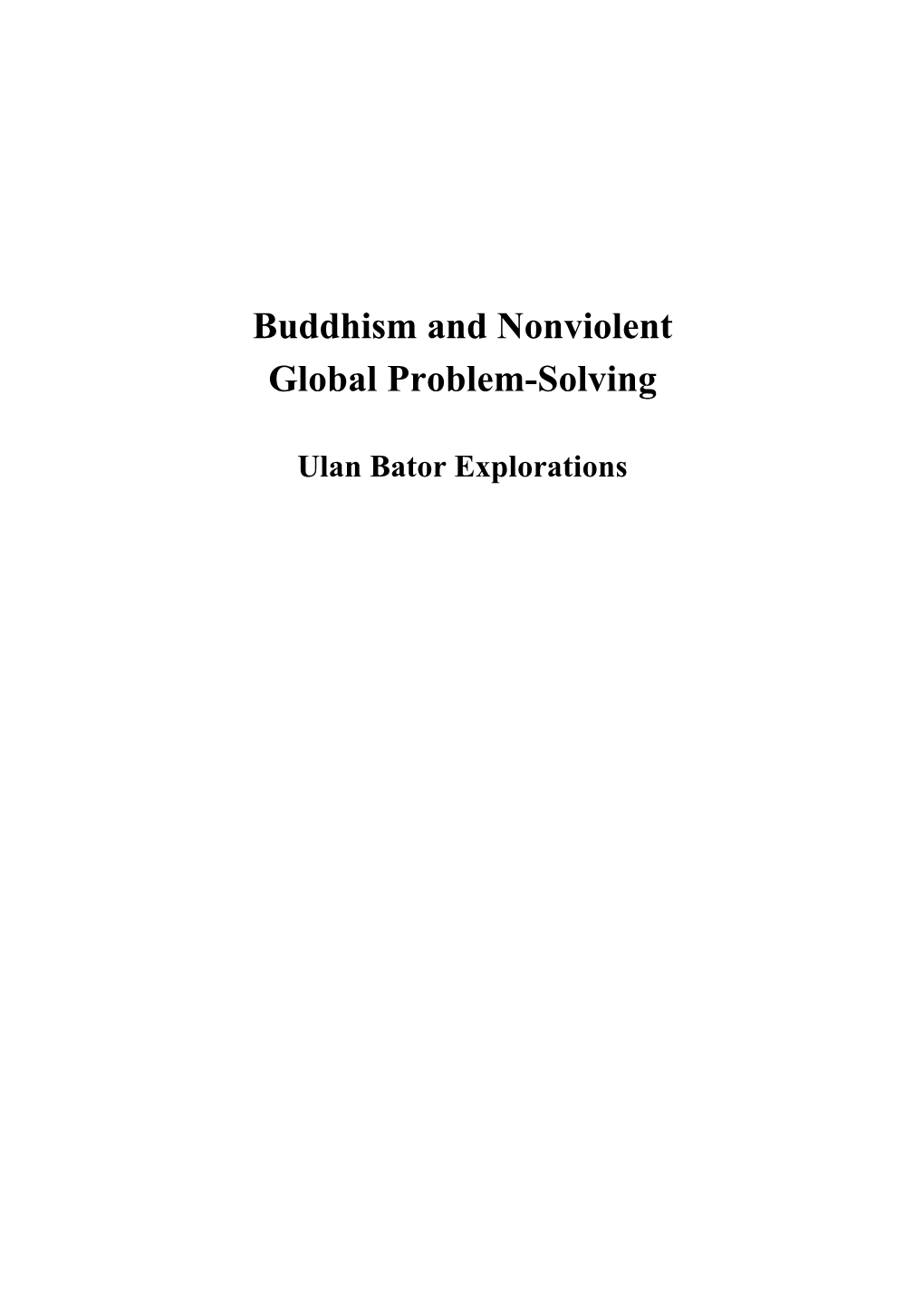 Buddhism and Nonviolent Global Problem-Solving