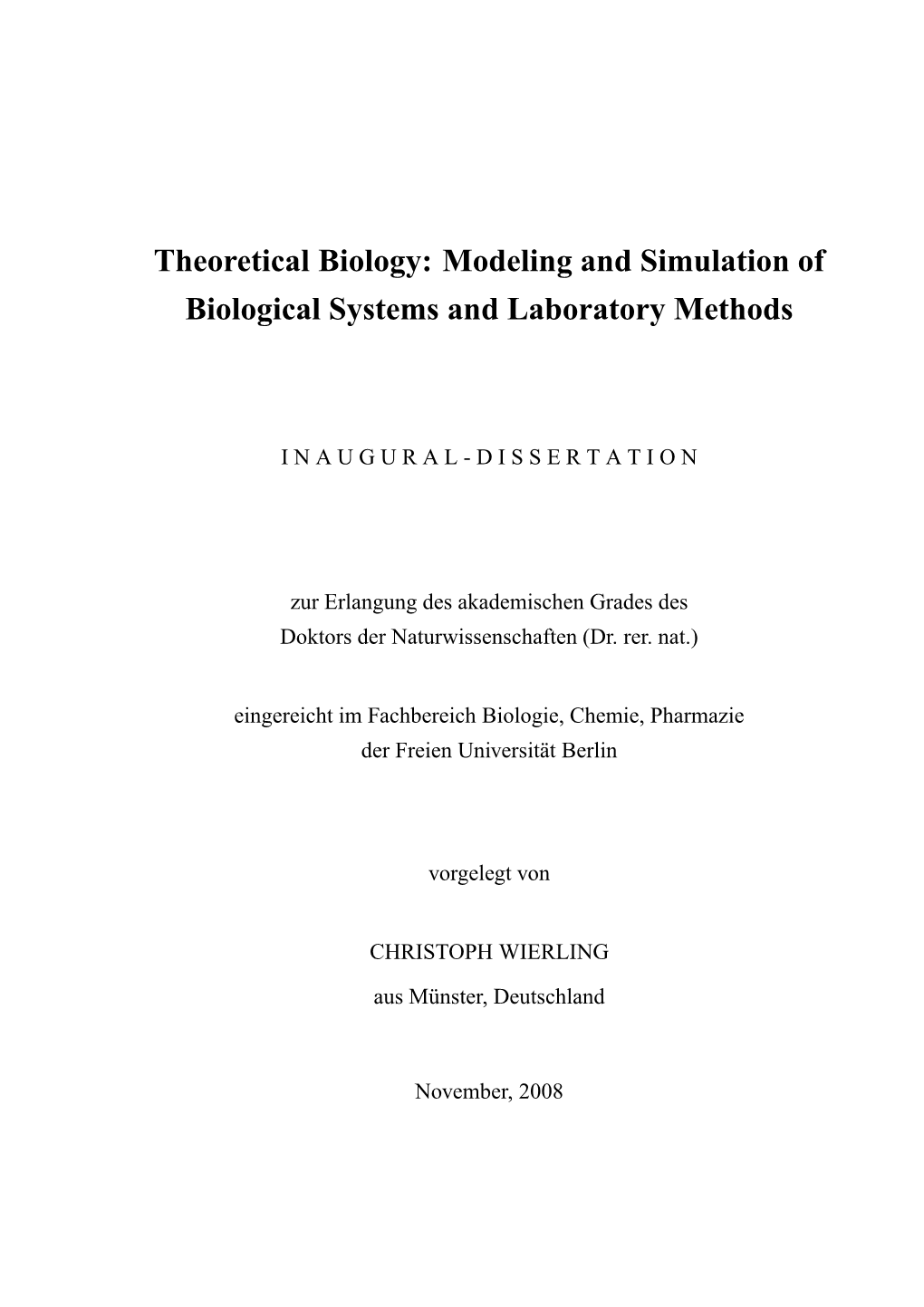 Modeling and Simulation of Biological Systems and Laboratory Methods