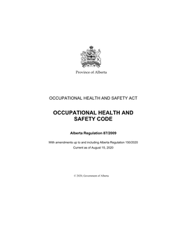Occupational Health and Safety Code. Alberta Regulation 87/2009