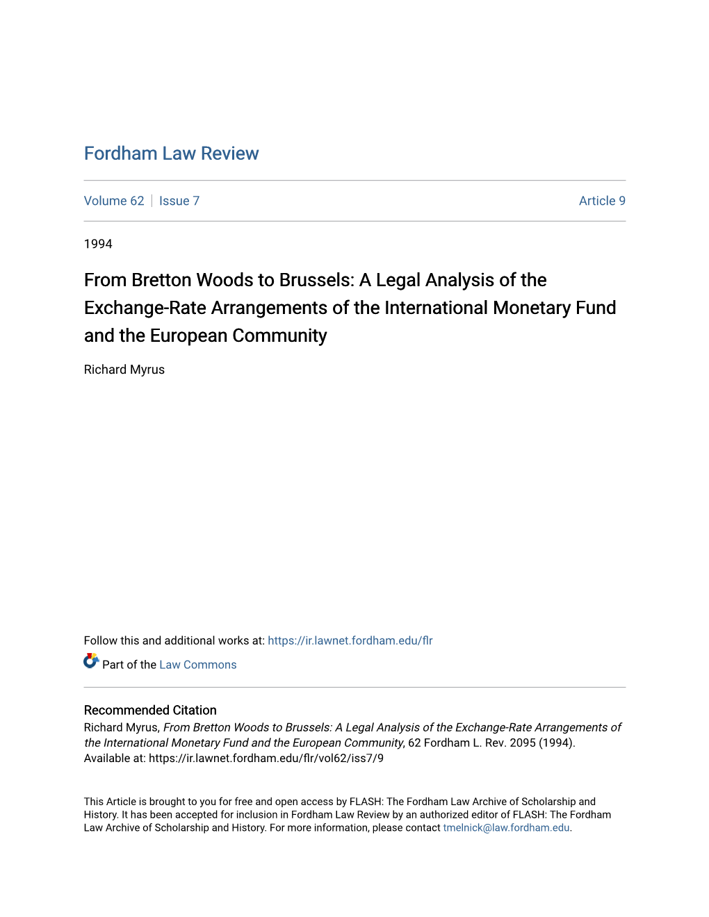 From Bretton Woods to Brussels: a Legal Analysis of the Exchange-Rate Arrangements of the International Monetary Fund and the European Community