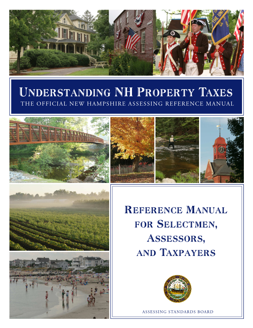 Understanding NH Property Taxes the OFFICIAL NEW HAMPSHIRE ASSESSING REFERENCE MANUAL