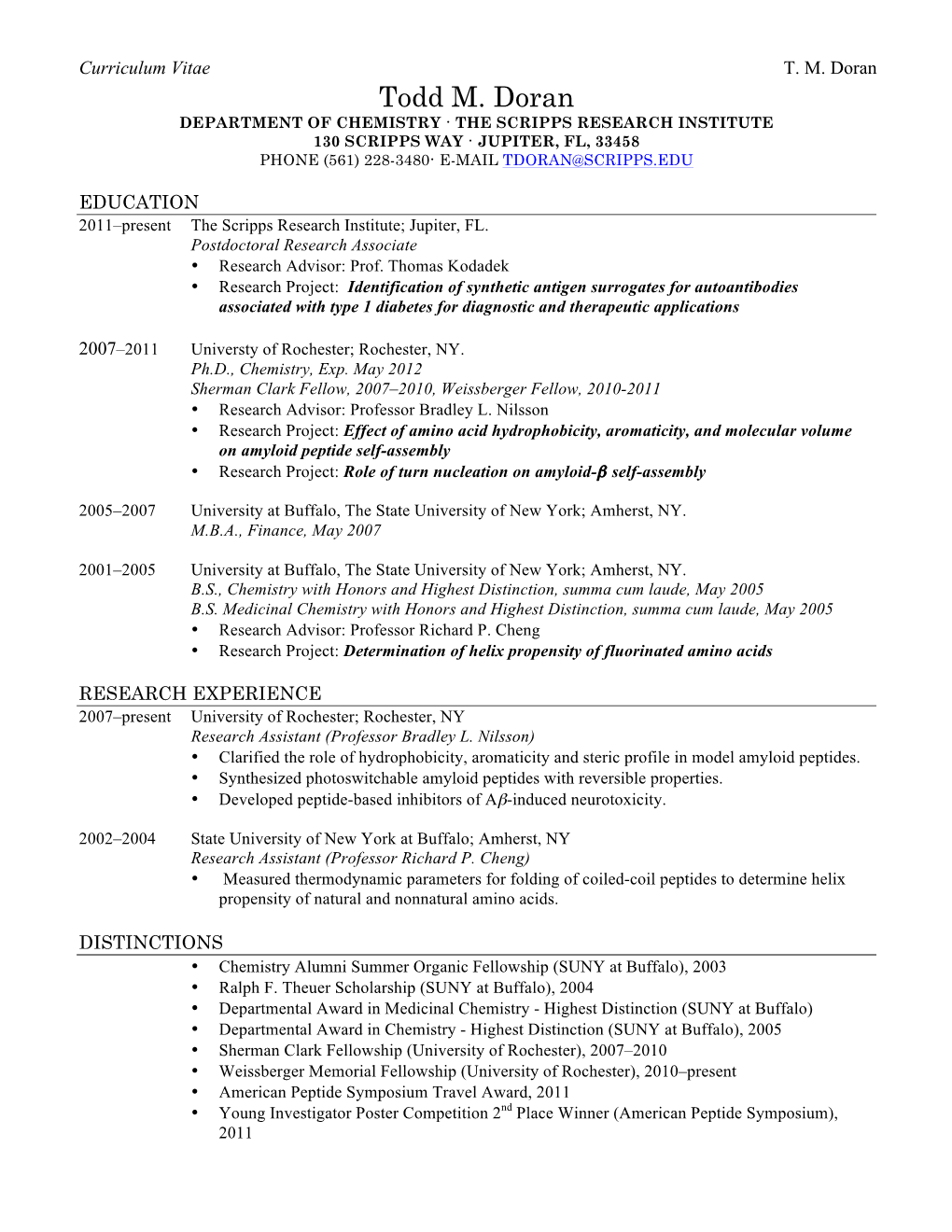 Todd M. Doran DEPARTMENT of CHEMISTRY · the SCRIPPS RESEARCH INSTITUTE 130 SCRIPPS WAY · JUPITER, FL, 33458 PHONE (561) 228-3480· E-MAIL TDORAN@SCRIPPS.EDU