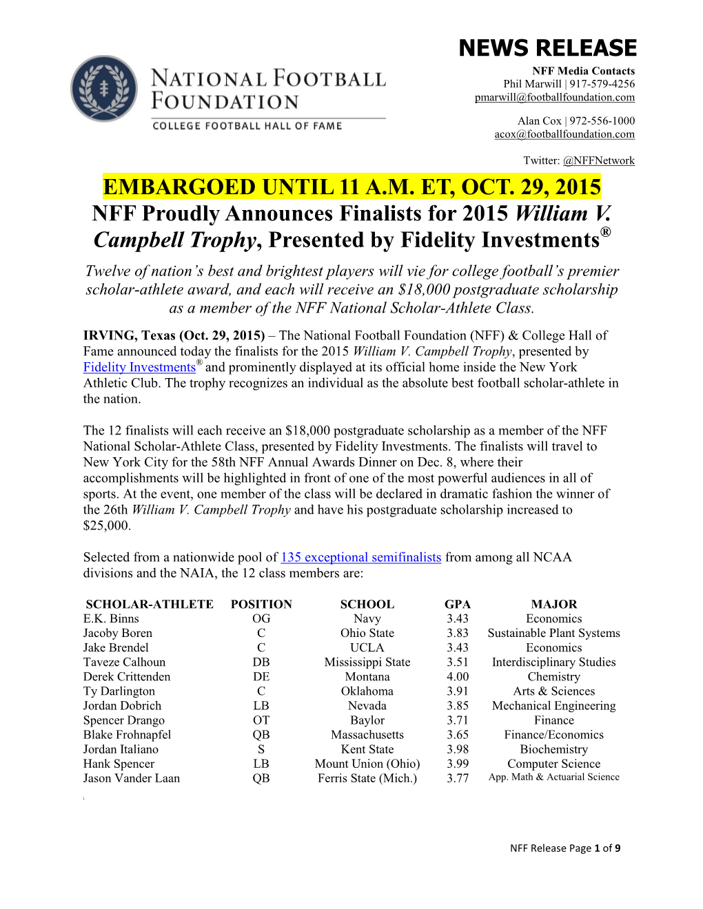 EMBARGOED UNTIL 11 A.M. ET, OCT. 29, 2015 NFF Proudly Announces Finalists for 2015 William V. Campbell Trophy, Presented by Fidelity Investments®