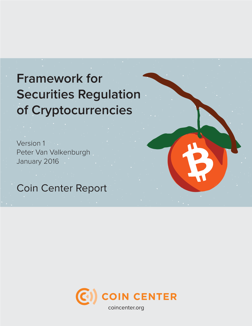 Framework for Securities Regulation of Cryptocurrencies