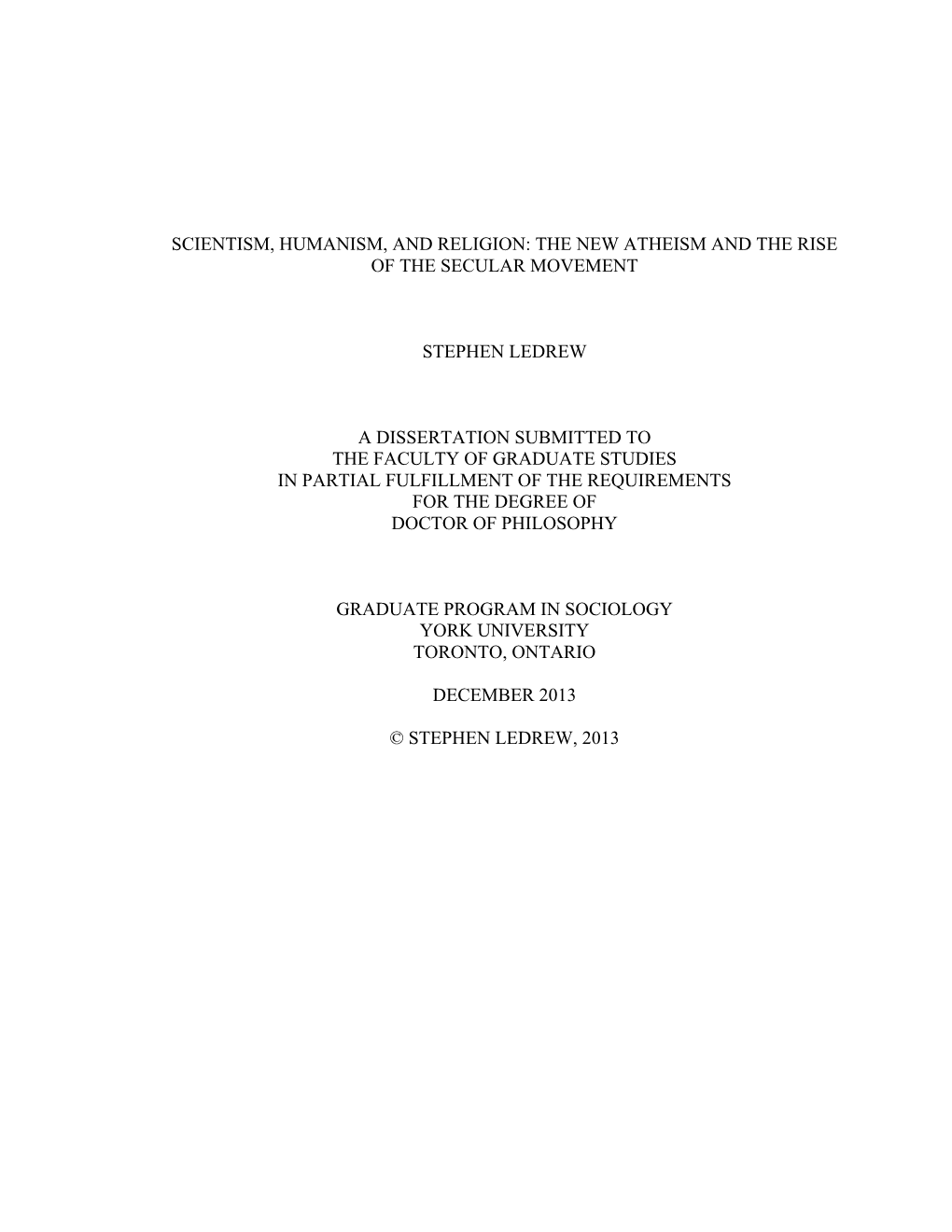 Scientism, Humanism, and Religion: the New Atheism and the Rise of the Secular Movement