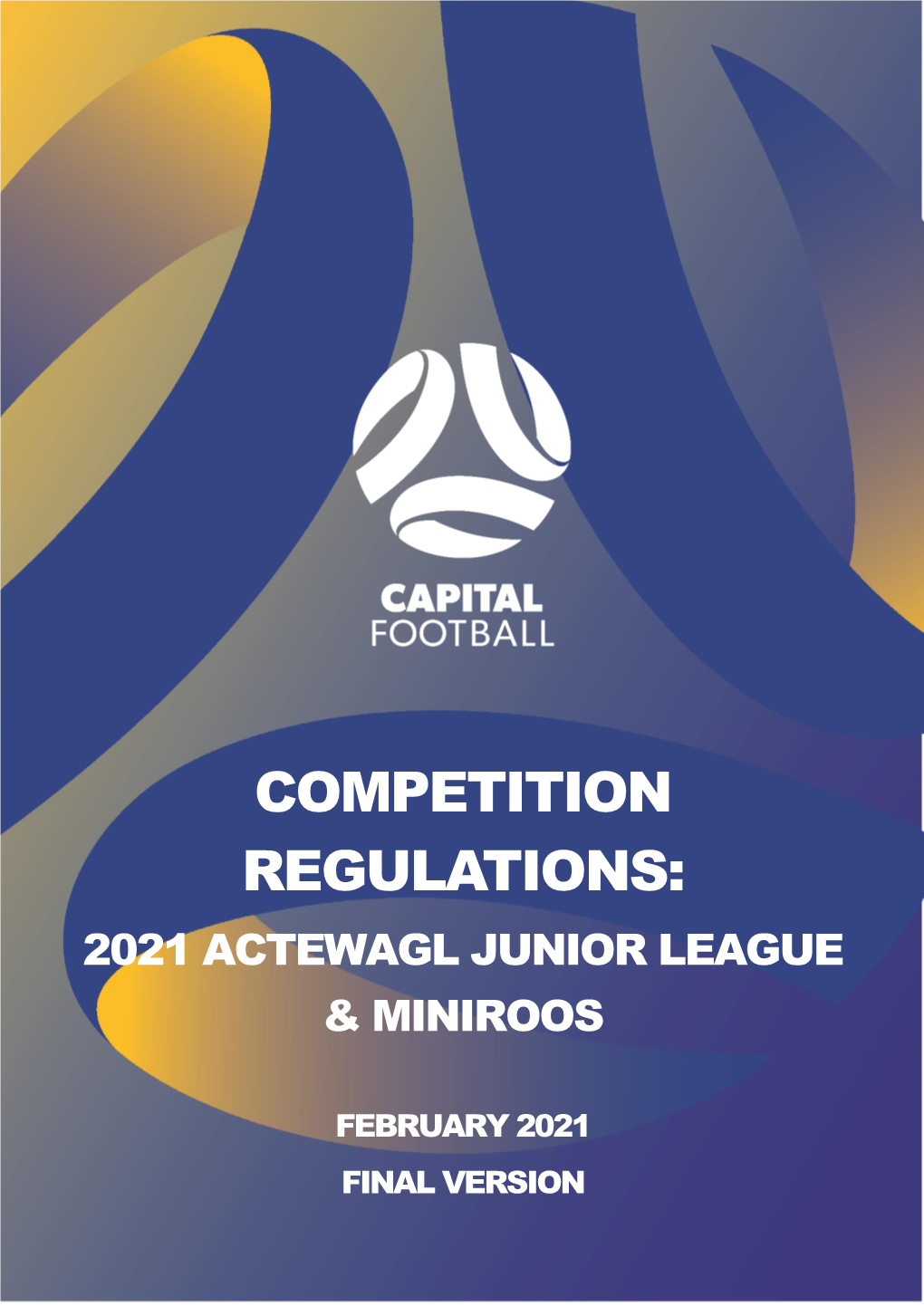 2021 Actewagl Junior League and Miniroos Competition Regulations