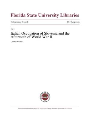 Italian Occupation of Slovenia and the Aftermath of World War II Ljubica Nikolic