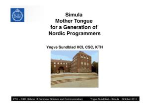 Simula Mother Tongue for a Generation of Nordic Programmers