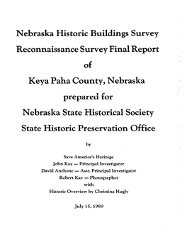 Keya Paha County, Nebraska Preparea1 Rorf Nebraska State Historical Society State Historic Preservation Office